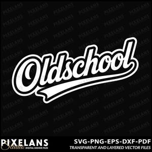 May include: White "Oldschool" script design with a shadow effect, set against a black background. The design includes a curved underline. The image also includes the text "SVG-PNG-EPS-DXF-PDF TRANSPARENT AND LAYERED VECTOR FILES".