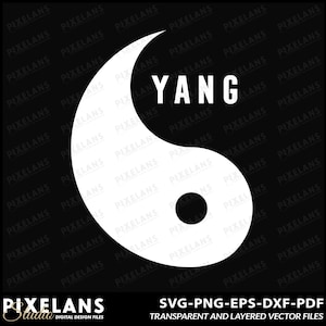 May include: Black and white Yin Yang symbol with the word "YANG" in white text on the black half of the symbol.