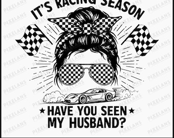 Funny Racing Wife Design: Race Day Car Enthusiast (Digital Download)