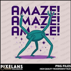Könnte beinhalten: Ein digitales Design in Teal und Lila mit dem Wort "AMAZE!" dreimal wiederholt, mit einer stilisierten roboterartigen Figur. Das Design enthält Sterne und den Text "PNG FILES" und "HIGH QUALITY TRANSPARENT FILES".