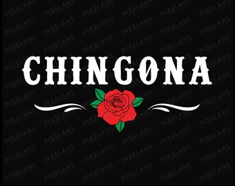Chingona Latina Rose Art - feministisch Spaans design (digitale download)