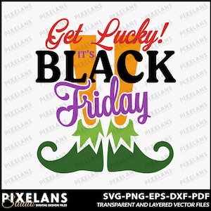 Get Lucky Black Friday Elf Shoes Art (Digital Download)