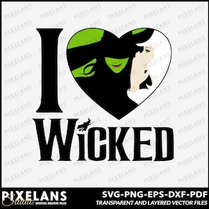 I Love Wicked Digital Design Download, Wicked Design, Wicked Lover, Musical Theater Art, Witch-Themed Design for Broadway Fans