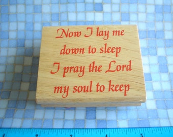 CLEARANCE - RUBBER STAMP - Now I Lay Me Down To Sleep - Wood Mounted