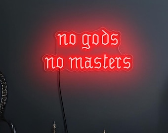 No Gods no Masters neon sign, Anarchist neon sign, Gothic neon sign decor, Punk neon sign decor, Anarchist gift, Anarchist wall art decor