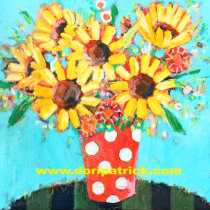 May include: A painting of a bouquet of yellow sunflowers in a red and white polka dot vase on a blue background. The painting is signed "www.doripatricks.com".