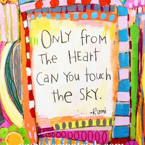 8x10 print - Only from the Heart Can You Touch the Sky