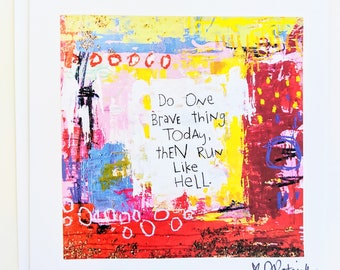 Greeting Card - Do One Brave Thing