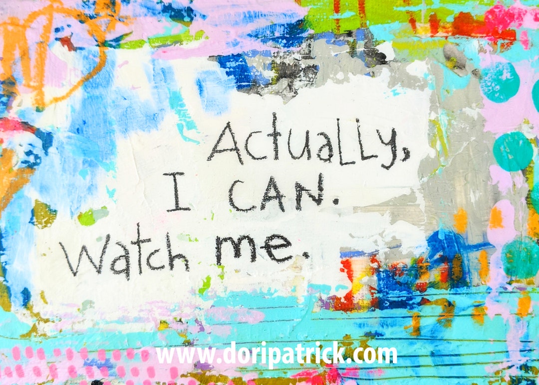 5x7 Print Actually I Can Etsy