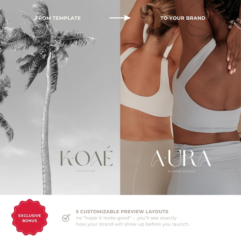Split-screen showing customizable preview layouts: left side displays original logo from the kit, right side shows the same logo transformed with new colors and backgrounds for a different brand (e.g., Koae Collection to Aura Pilates Studio). Badge reads ‘Exclusive Bonus’ and text says ‘From Template to Your Brand’, highlighting preview control before launch.