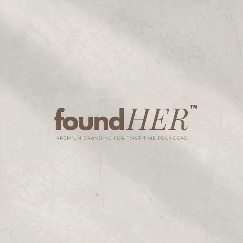 Aesthetic luxury background overlaid with a brown version of the brand FoundHer. Copy reads: “FoundHer - premium branding for first-time founders”.