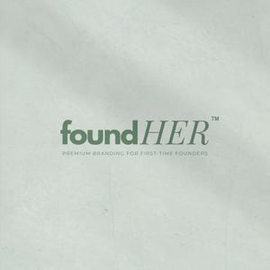 Aesthetic luxury background overlaid with a brown version of the brand FoundHer. Copy reads: “FoundHer - premium branding for first-time founders”.