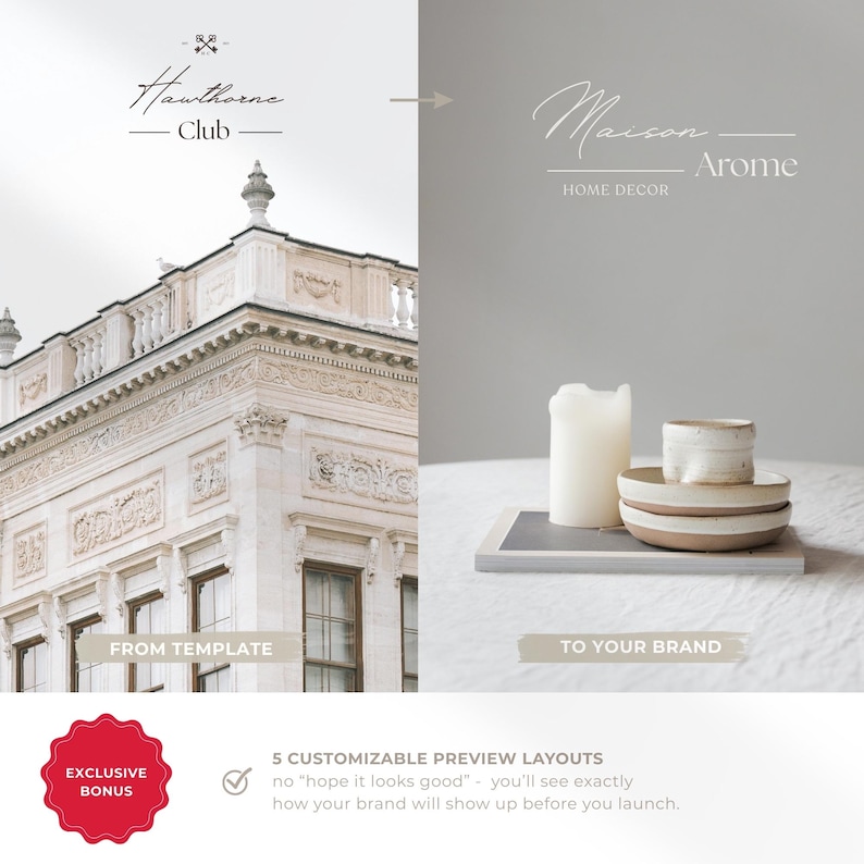 Split-screen showing customizable preview layouts: left side displays original logo from the kit, right side shows the same logo transformed with new colors and backgrounds for a different brand (e.g., Hawthorne Club to Maison Arome Home Decor). Badge reads ‘Exclusive Bonus’ and text says ‘From Template to Your Brand’, highlighting preview control before launch.