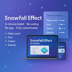 Könnte beinhalten: Eine digitale Grafik, die einen "Schneefalleffekt" für Shopify bewirbt. Das Bild zeigt einen Laptop und ein Smartphone, die den Effekt darstellen, zusammen mit Anpassungsoptionen für Flockenanzahl, Größe, Farben und Schwerkraft. Der Text hebt eine 5-Minuten-Installation und kein Coding hervor.