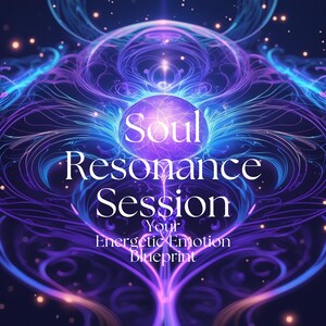 Op de afbeelding: Een abstract digitaal kunstwerk met een paars en blauw kleurenschema. De tekst "Soul Resonance Session" staat in het wit afgebeeld, met daaronder "Your Energetic Emotion Blueprint". De afbeelding heeft een spiritueel of metafysisch thema.