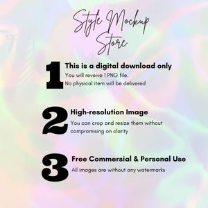 May include: A digital download graphic with a holographic background. The text reads "Style Mockup Store." Numbered points highlight features: digital download, high-resolution image, and free commercial use. The image is a PNG file.