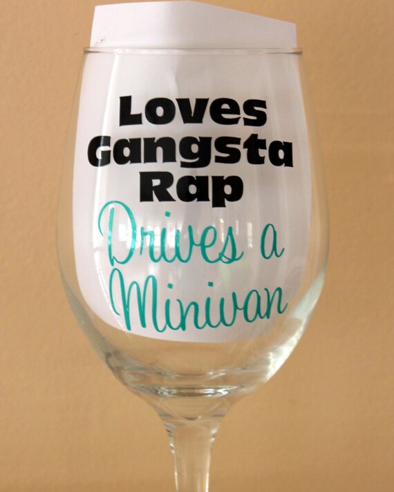 Loves Gangsta Rap Drives a Minivan gangster hip hop funny wine glass pint beer mug Il_570xn