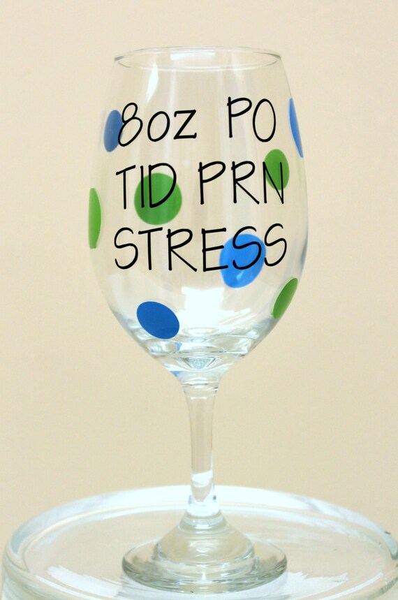 8 oz PO TID PRN stress for nurse doctor pharmacist therapist wine glass pint beer mug Il_570xn