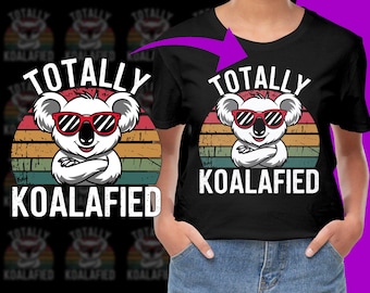 Totally Koalafied Koala PNG, Free Commercial use, Instant Download