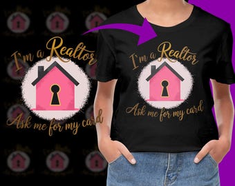 I'm a Realtor Ask me for my Card Property Real Estage Agent PNG, Free Commercial use, Instant Download