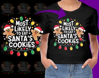 Christmas Cookie Quote, Funny Christmas Shirt, Gingerbread Cookie Design, Christmas Instant Download, Santa's Cookies Digital File