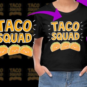 Taco Squad Mexican Food Cinco de Mayo 3 PNG, Free Commercial use, Instant Download