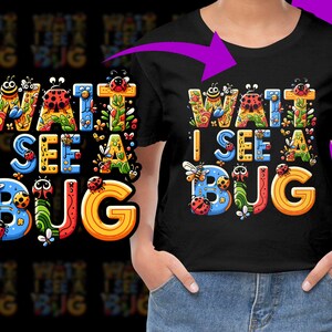 Wait I See a Bug Insect Entomologists Bug Hunter PNG, Free Commercial use, Instant Download