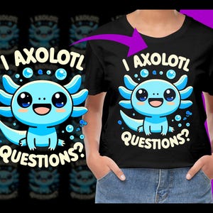 I Axolotl Questions PNG, Free Commercial use, Instant Download