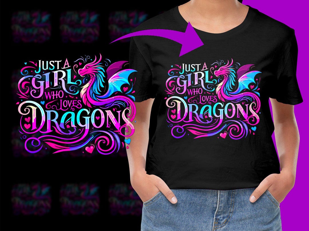 Just a Girl Who Loves Dragons PNG, Free Commercial Use, Instant ...