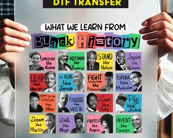 May include: A colorful chart with the words "What We Learn From Black History" at the top. The chart is divided into 16 squares, each featuring a different African American historical figure and a phrase about what we can learn from them. For example, "Challenge like Rosa", "Run like Jesse", "Fight like Muhammad", "Speak like Malcolm", "Dream like Martin", "Write like Maya", "Protest like Angela", and "Invent like George".