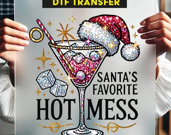 Santa's Favorite Hot Mess DTF, Faux Glitter Christmas Drink DTF, Funny Christmas Ready to Press,  DTF Ready to Transfer, Heat Transfer,