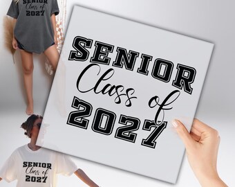 Senior Class of 2027 DTF, Senior 2027 DTF, Class of 2027 Ready to Apply, Graduation 2027 DTF, High School Print