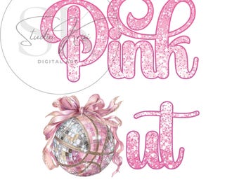 Pink Out Basketball PNG | Glitter Disco Ball Sublimation Design | Breast Cancer Awareness Team Art | Digital Download Sports T-Shirt File