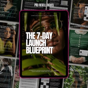 May include: A digital tablet displaying a green and black image of a woman's face with the text "The 7-Day Launch Blueprint" and "A complete step-by-step blueprint to launching your faceless theme page in just 7 days".