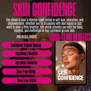 Op de afbeelding: Een ebook-omslag met de titel "SKIN CONFIDENCE" in roze. De omslag toont een vrouw met een stralende huid en de tekst "GLOW GETTER'S GUIDE TO SKINCARE". Extra tekst bevat "Confidence Without Makeup", "Ingredient Education" en "Glow From Within".