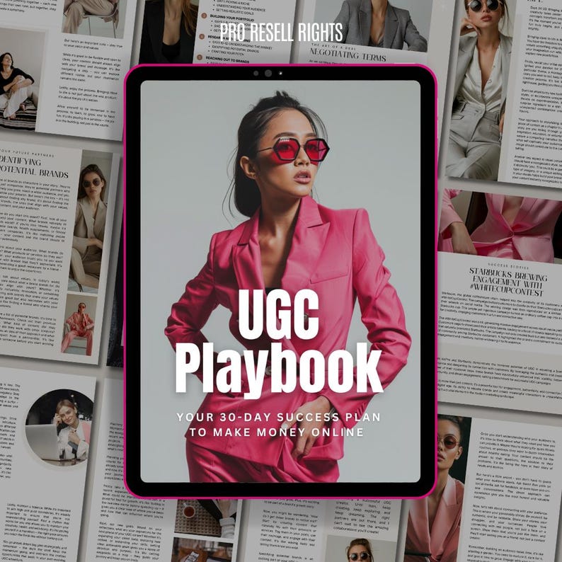 May include: A pink and white digital tablet with a woman wearing a pink blazer and sunglasses on the screen. The text on the screen reads "UGC Playbook Your 30-Day Success Plan To Make Money Online".