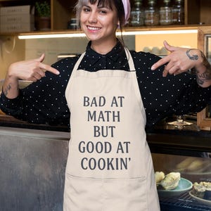 Funny Apron Gift for Chef, Bad at Math But Good at Cookin’ Kitchen Humor Apron