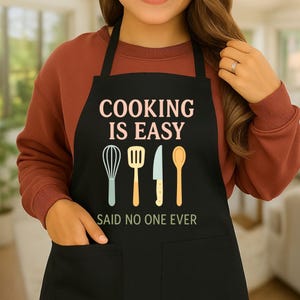 Funny Cooking Apron for Kitchen Gift, Cooking is Easy Said No One Ever Apron for Chef or Foodie Humor