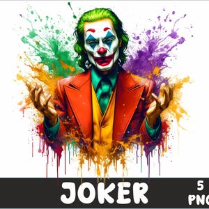 May include: Digital art print of the Joker character with green hair, white face makeup, and red lips. He wears an orange suit with a green shirt and tie. Colorful paint splatters surround the figure. The word "JOKER" is at the bottom.