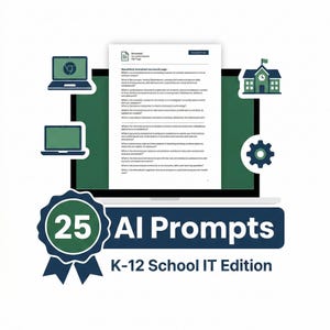 Puede incluir: Un portátil muestra un documento con preguntas de evaluación. La imagen incluye un icono de escuela, un engranaje y dos ilustraciones de portátiles. Una pancarta dice "25 AI Prompts K-12 School IT Edition."