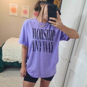 Worship Anyway T-shirt | Distressed Christian Tee Violet