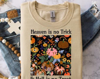 Heaven is no Trick Sweatshirt: Christian Halloween Crewneck