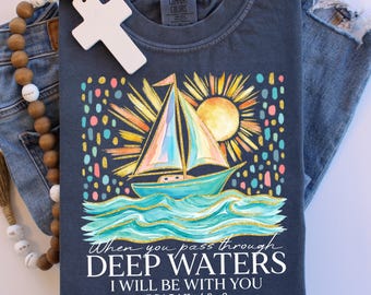 Deep Waters' Illustration T-Shirt | Isaiah 43:2 Scripture, faith tee, Christian gift, Summer