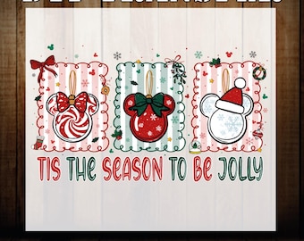 Disney Tis The Season To Be Jolly Dtf Transfer, Coquette Disney Xmas Iron On Press
