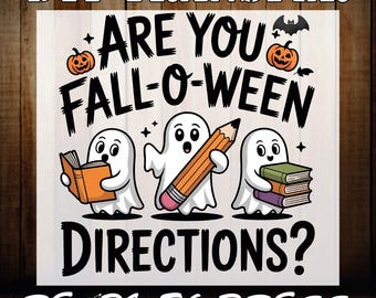 Are You Falloween Directions Teacher Halloween Ghost Ready To Press, Spooky Teacher Iron On