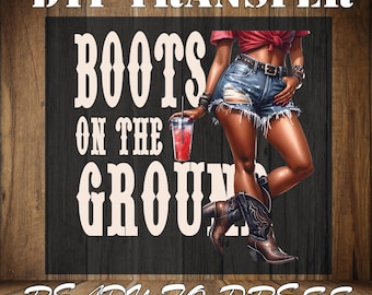 Boots On The Ground DTF Print: Retro Cowgirl Heat Transfer