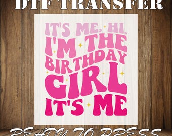 Birthday Girl DTF Transfer: Ready To Press Heat Transfer