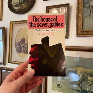 The House of the Seven Gables by Nathaniel Hawthorne