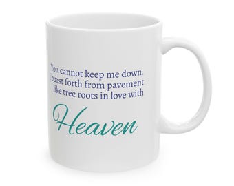 Inspirational Poem Ceramic Mug, Jeanine Cerundolo Quote