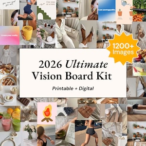 May include: A collection of images arranged in a collage, with a central banner stating "2026 Ultimate Vision Board Kit, Printable + Digital." The collage features various images, including food, plants, and motivational phrases such as "Create your reality."